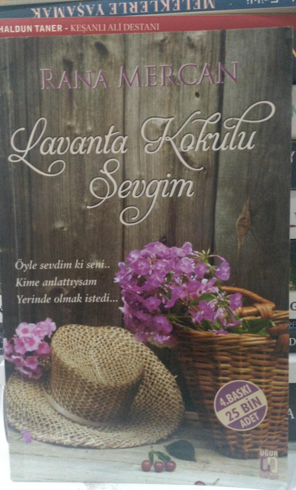 Lavanta Kokulu Sevgim - Rana Mercan
