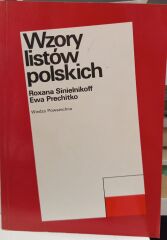 Wzory listów polskich - Roxana Sinielnikoff, Ewa Prechitko