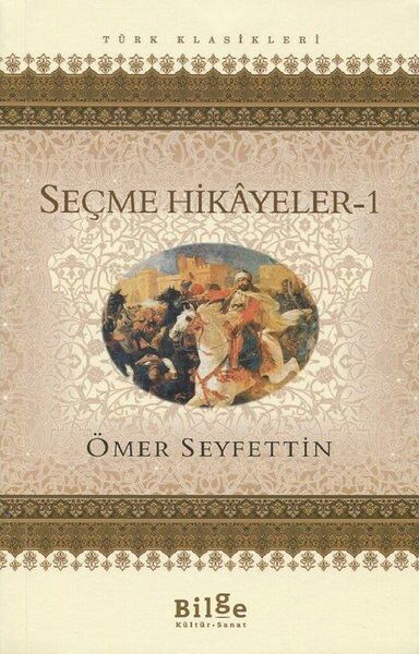 Seçme Hikayeler 1 - Ömer Seyfettin
