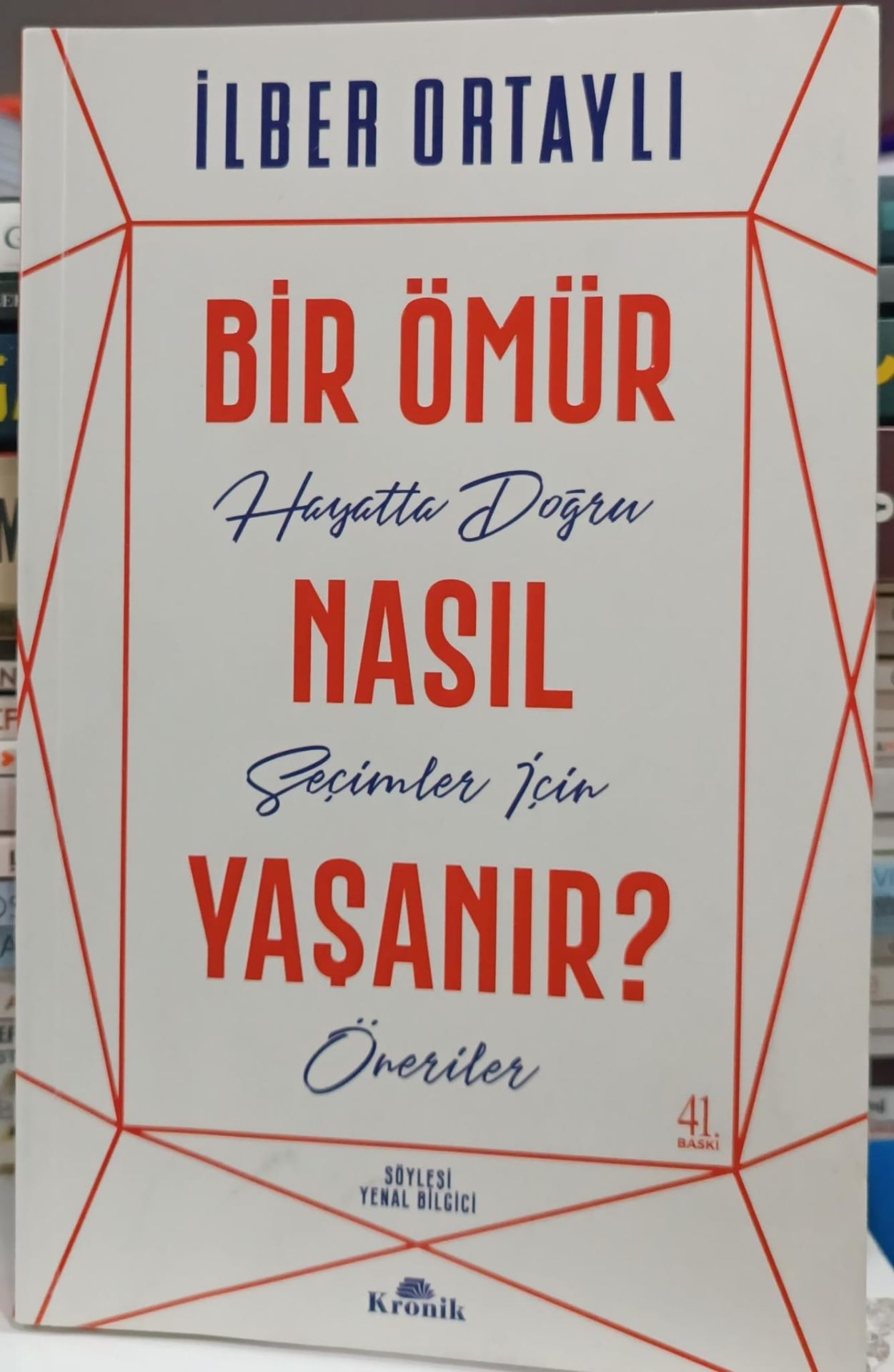 Bir Ömür Nasıl Yaşanır? - İlber Ortaylı