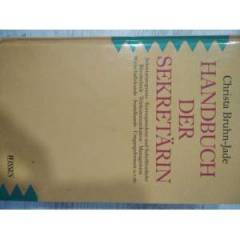 HANDBUCH DER SEKRETARIN - Christa Bruhn-Jade