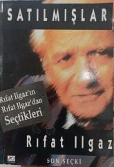 Rıfat Ilgaz - Satılmışlar
