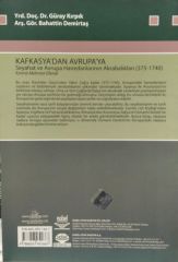 KAFKASYA'DAN AVRUPA'YA KAFKASYA'DAN AVRUPA'YA SEYAHAT VE AVRUPA HANEDANLARININ AKRABALIKLARI