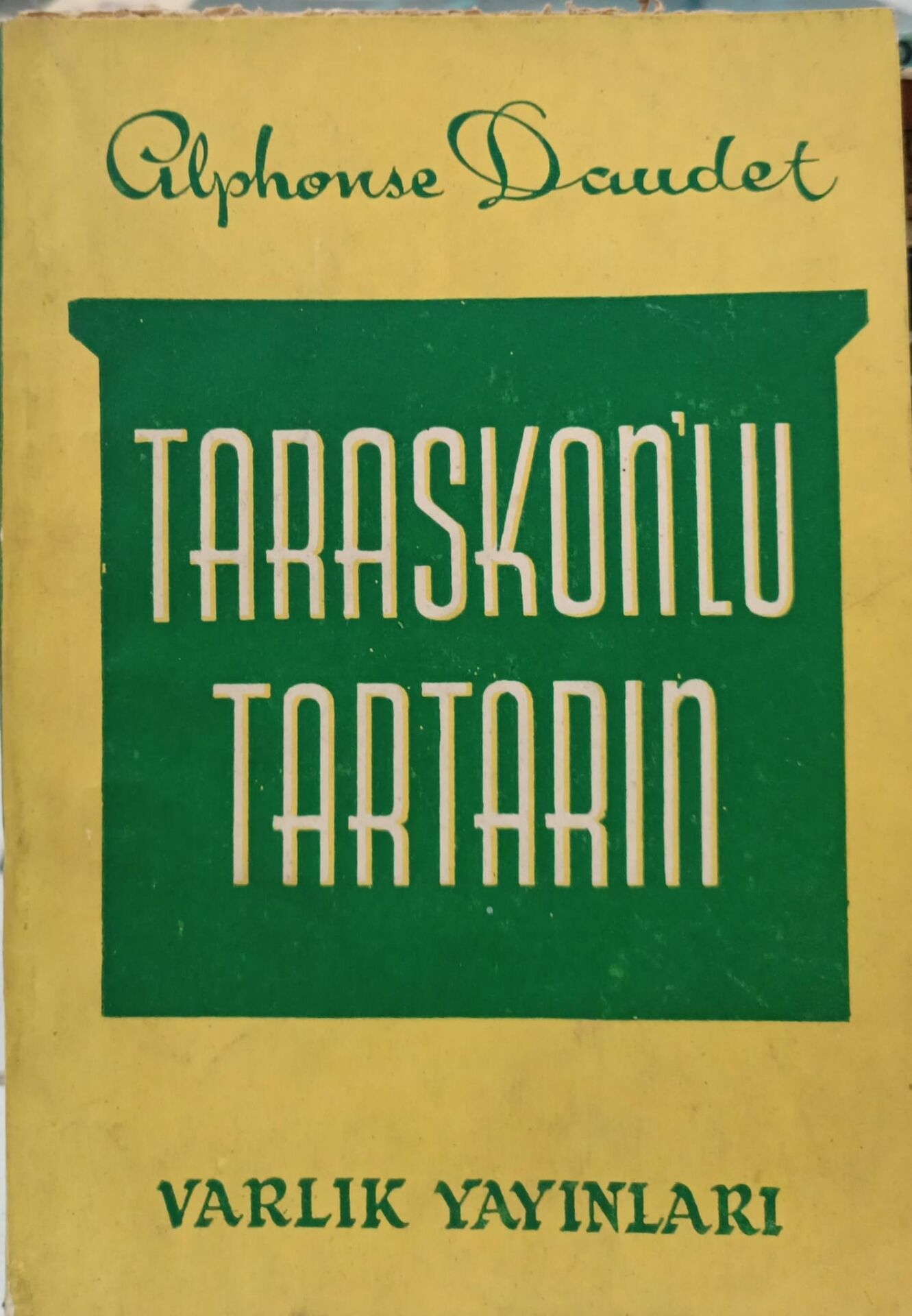 Alphonse Daudet - Taraskonlu Tartarin