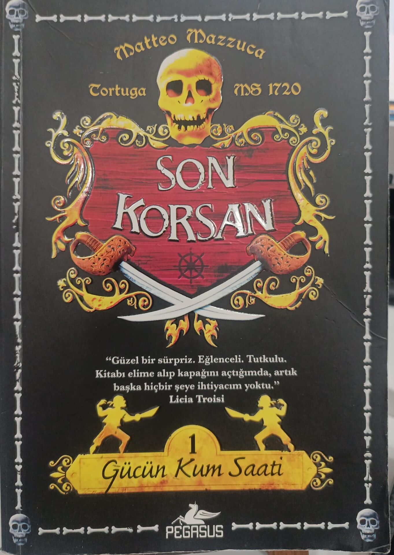 Son Korsan 1 - Gücün Kum Saati