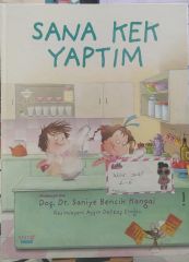 Sana Kek Yaptım - Saniye Bencik Kangal