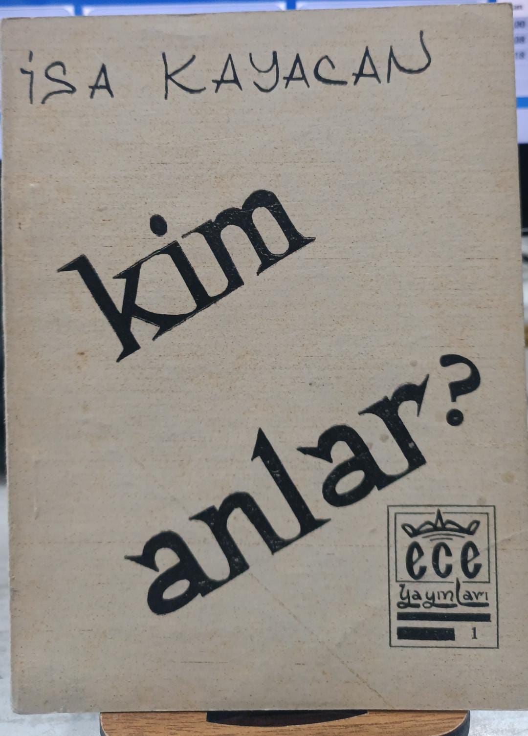 Kim Anlar - İsa Kayacan