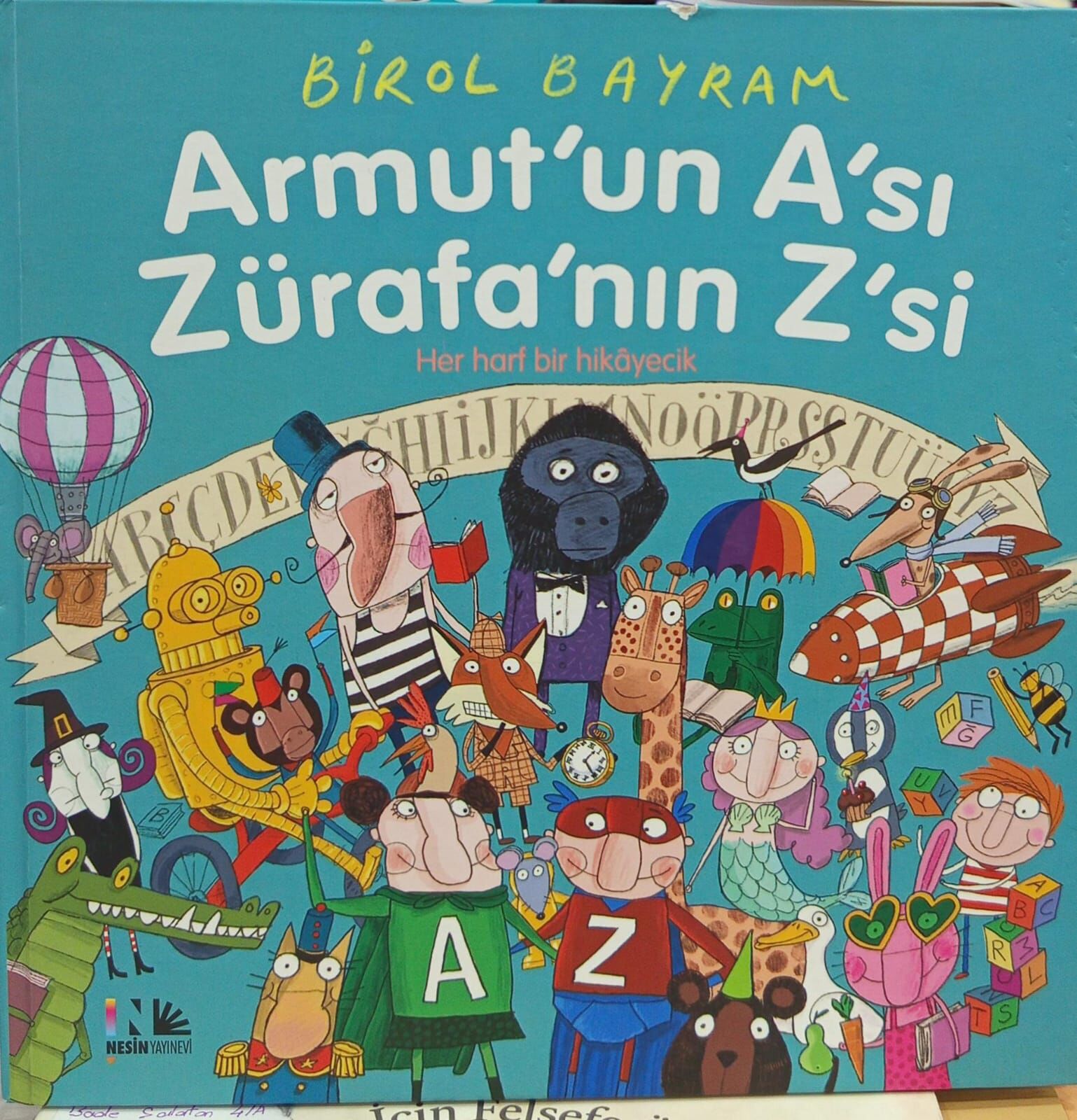 Armut’un A’sı Zürafa’nın Z’si - Birol Bayram