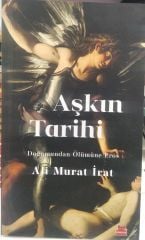 Aşkın Tarihi - Ali Murat İrat