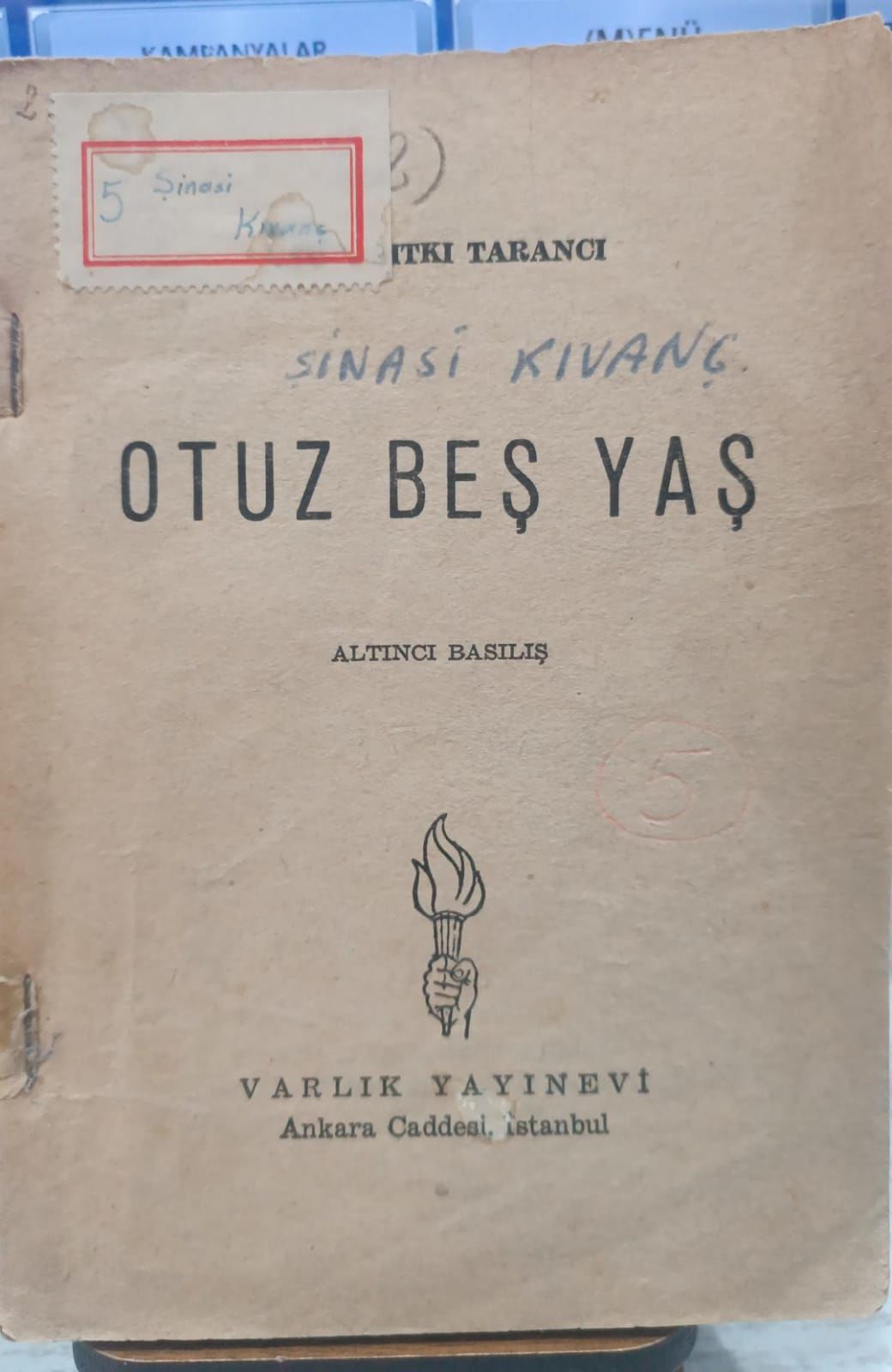 Otuz Beş Yaş - Cahit Sıtkı Tarancı - 1956 Basım
