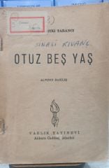 Otuz Beş Yaş - Cahit Sıtkı Tarancı - 1956 Basım