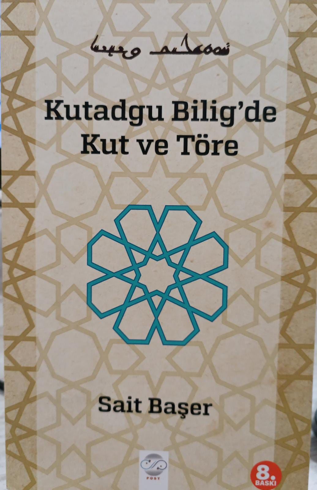 Kutadgu Bilig'de Kut ve Töre - Sait Başer