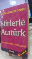Şiirlerle Atatürk - Yekta Güngör Özden