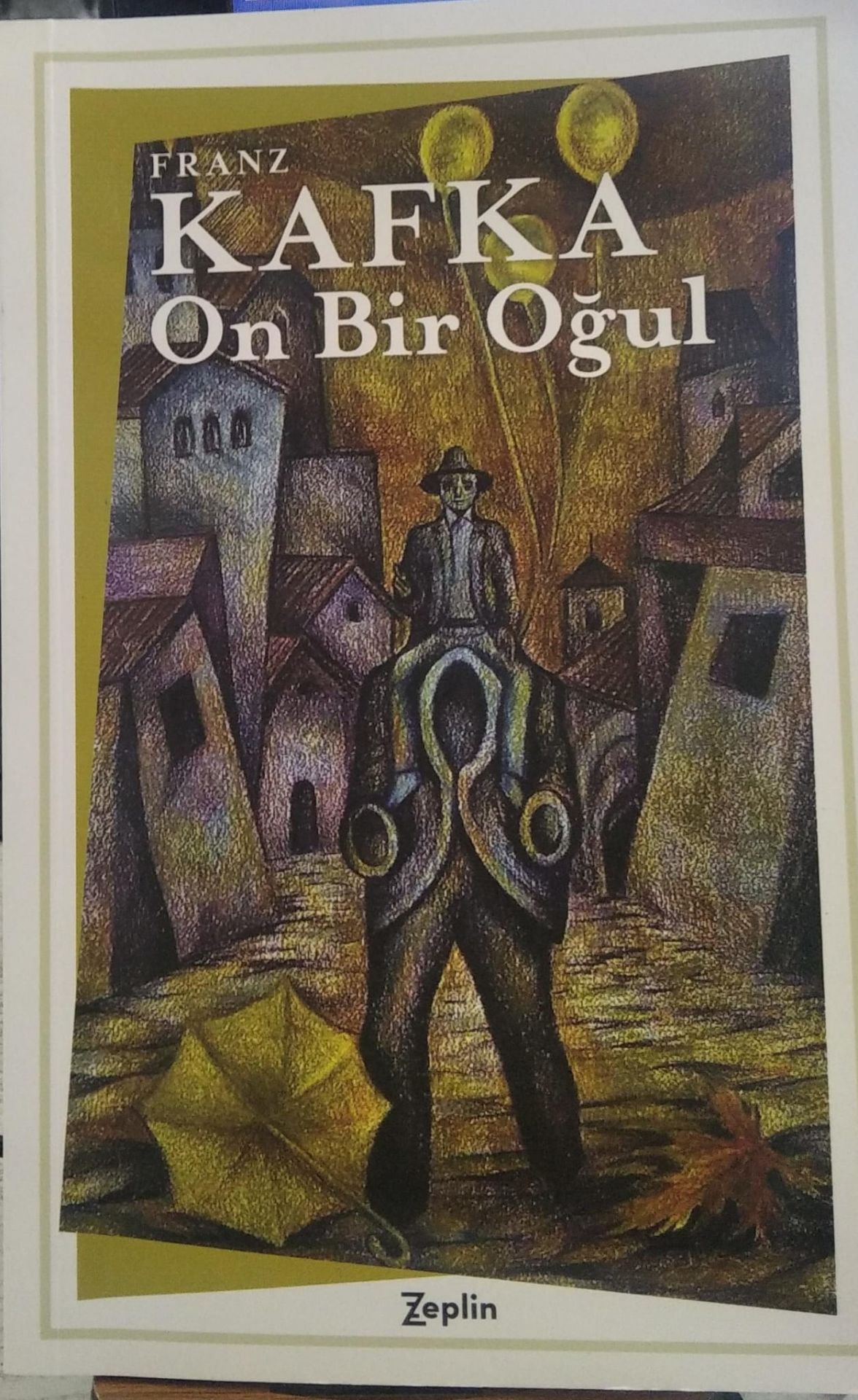 On Bir Oğul - Franz Kafka