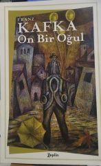 On Bir Oğul - Franz Kafka