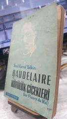 Baudelaire ve Kötülük Çiçekleri - Suut Kemal Yetkin