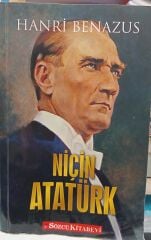 Niçin Atatürk - Hanri Benazus