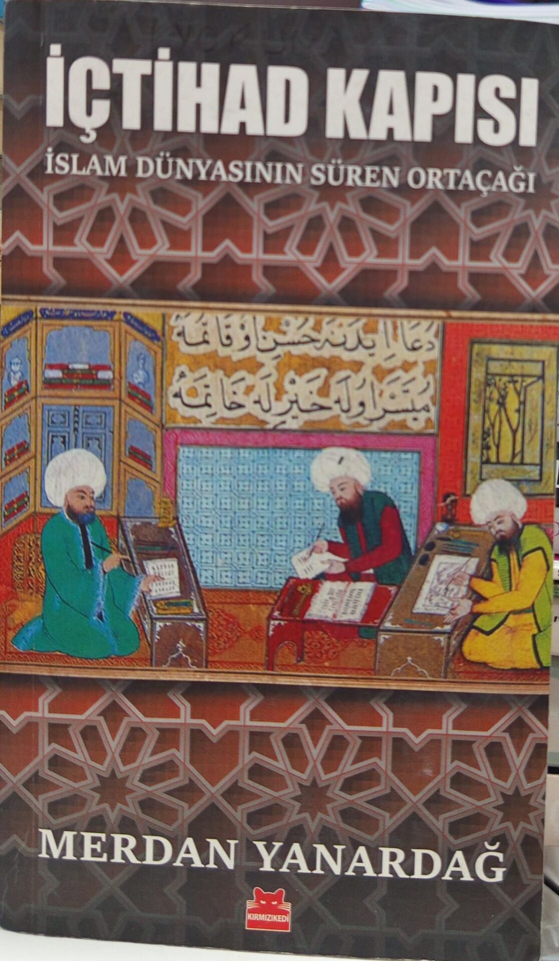 İçtihad Kapısı -  Merdan Yanardağ