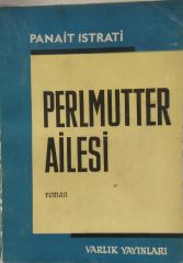 Perlmutter Ailesi - Panait Istrati