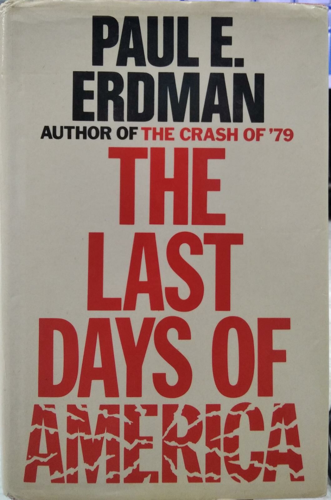 THE LAST DAYS OF AMERICA - PAUL E. ERDMAN