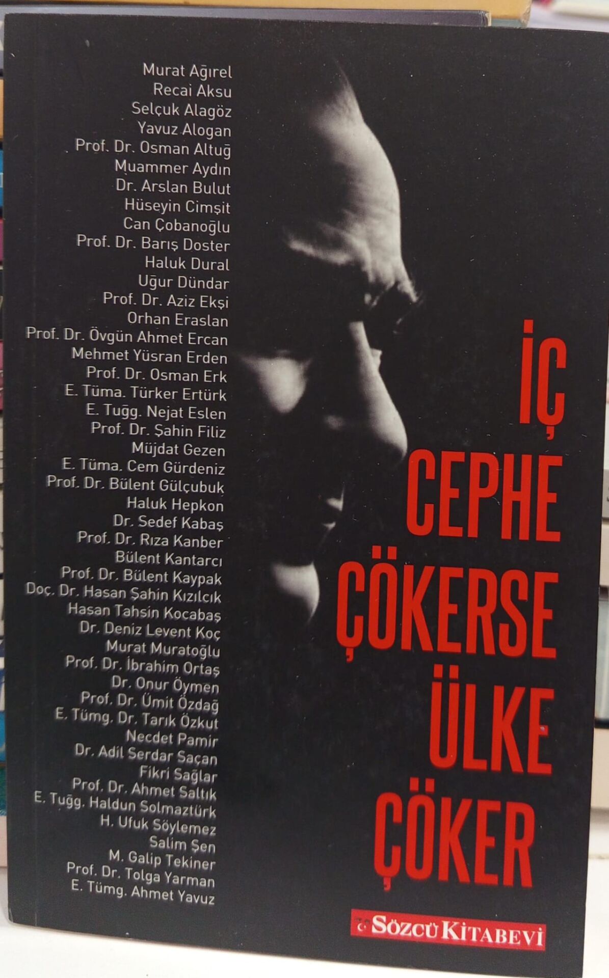 İç Cephe Çökerse Ülke Çöker - Sözcü Kitabevi