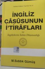 İngiliz Casusunun İtirafları ve İngilizlerin İslam Düşmanlığı - M.Sıddık Gümüş