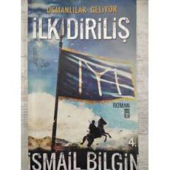 OSMANLILAR GELİYOR - İLK DİRİLİŞ