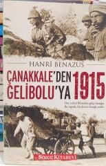 Çanakkale'den Gelibolu'ya 1915 - Hanri Benazus