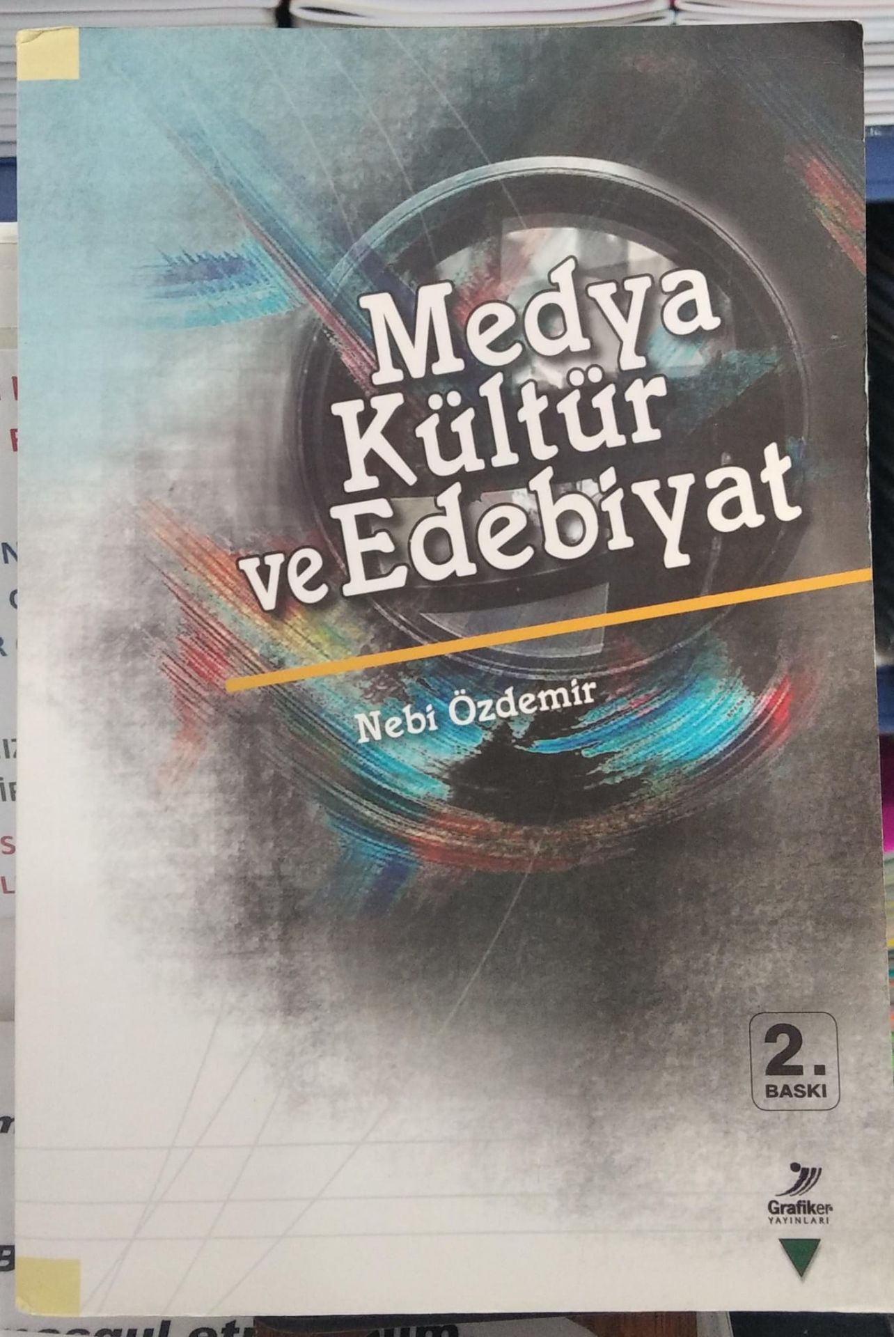 Medya Kültür ve Edebiyat - Nebi Özdemir