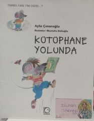 Kütüphane Yolunda - Ayla Çınaroğlu