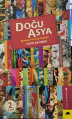 Doğu Asya - Alternatif Bir Gezi Rehberi / Okan Okumuş