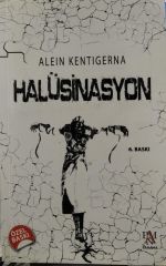 Halüsinasyon - Alein Kentigerna