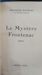 Le Mystere Frontenac - François Mauriac - Papier Pur Lin