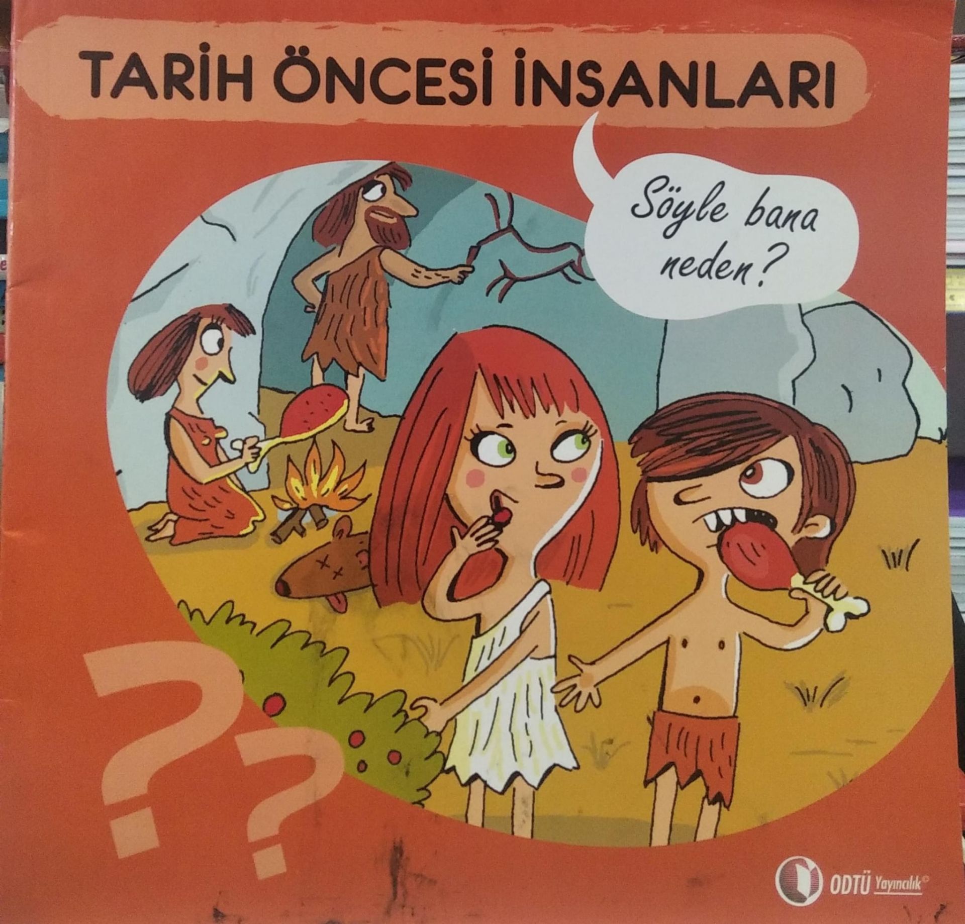 Tarih Öncesi İnsanları - Söyle Bana Neden? / Anne Jonas