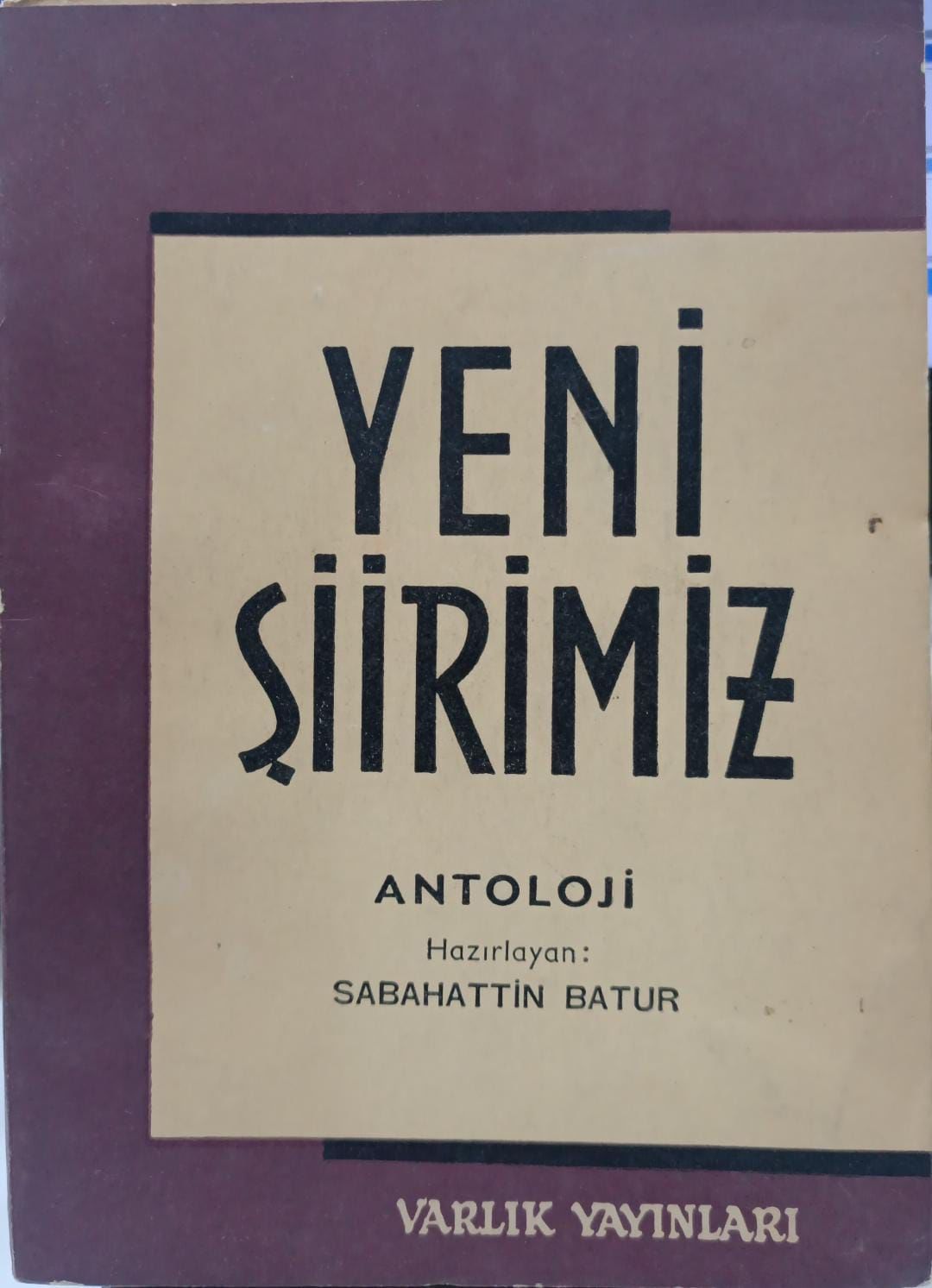 Yeni Şiirimiz Antoloji - Sabahattin Batur