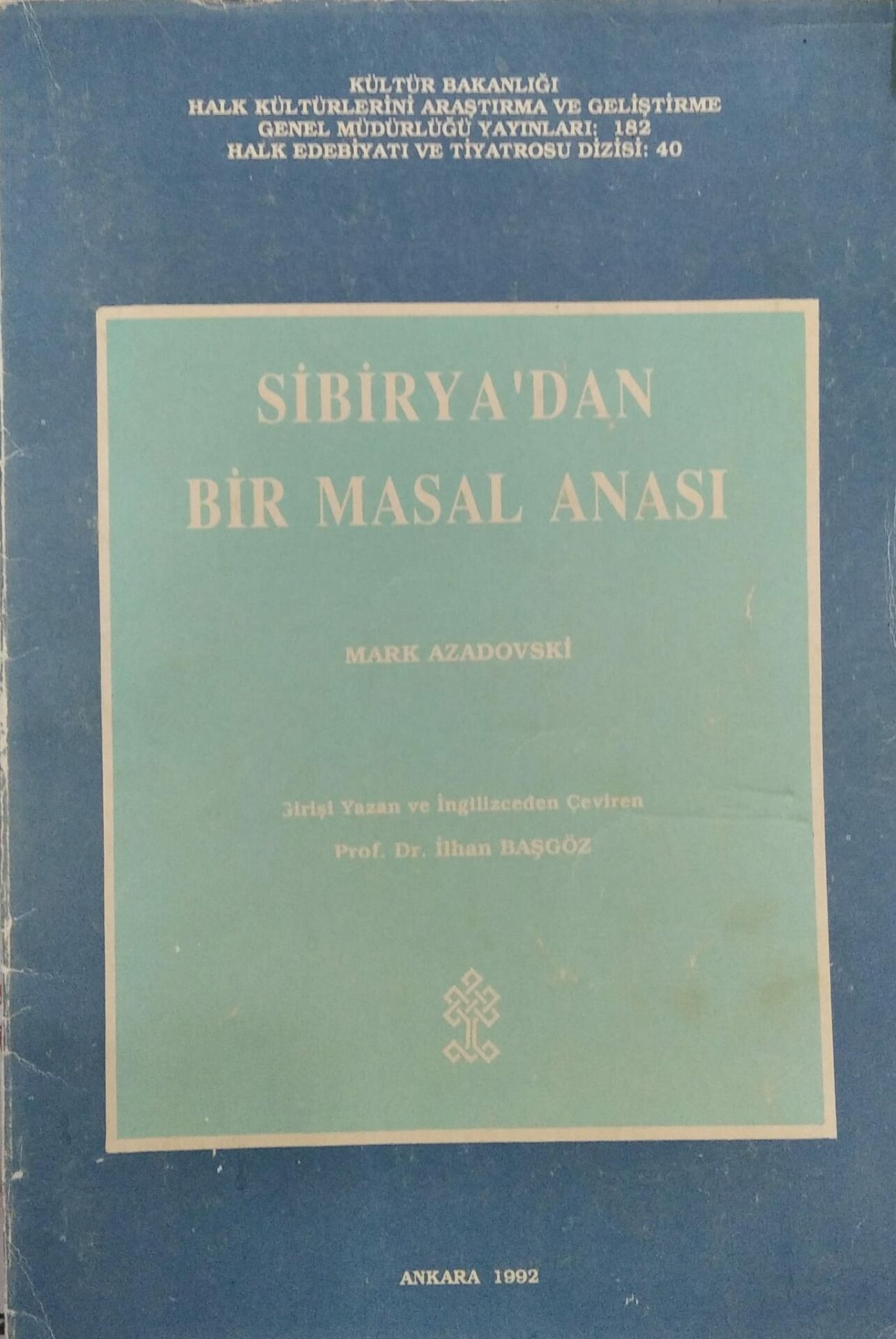 SİBİRYA'DAN BİR MASAL ANASI - Mark Azadovski