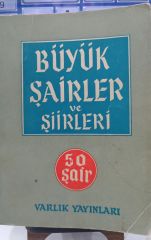 Büyük Şairler ve Şiirleri - 50 Şair