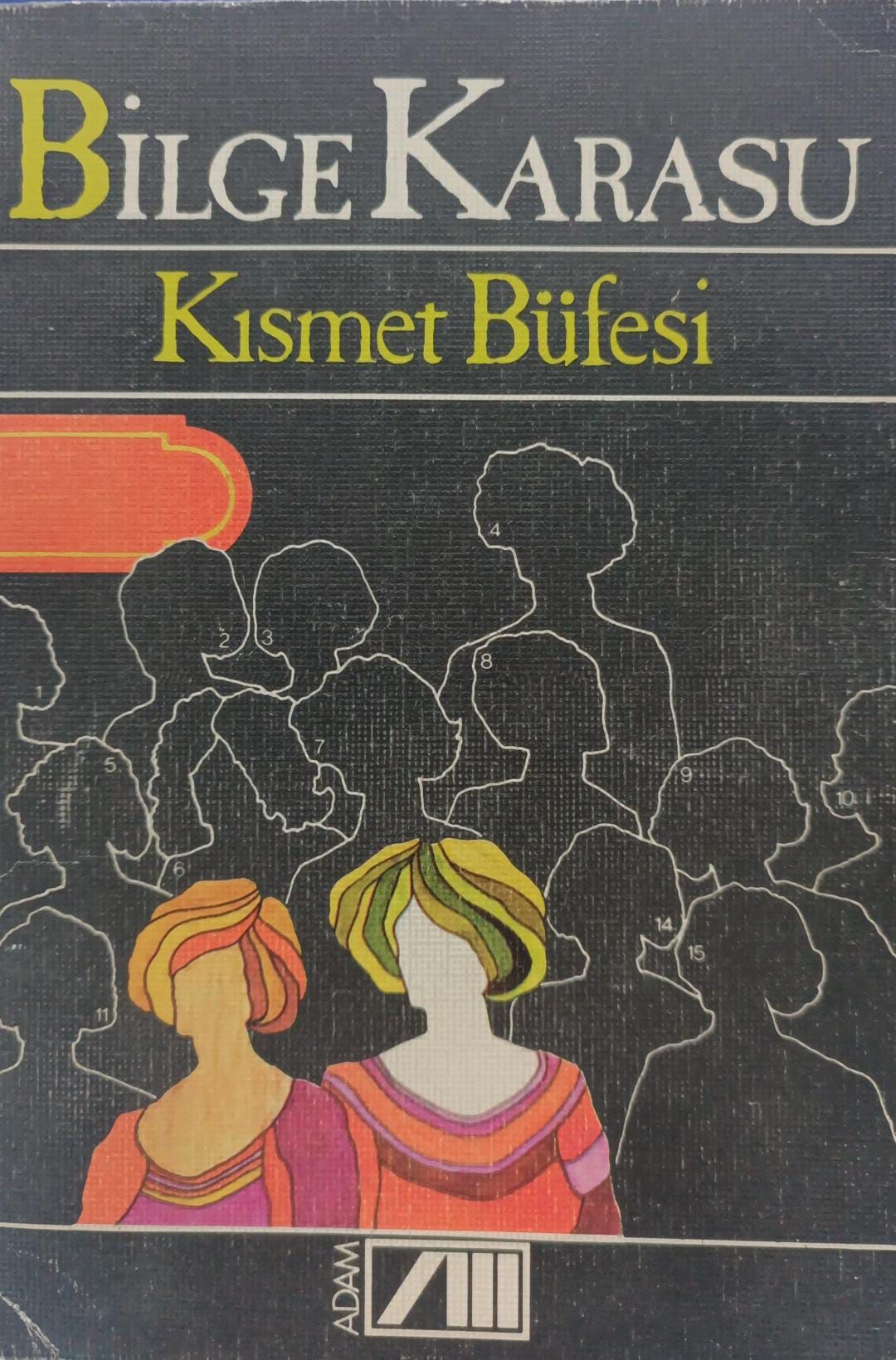 Bige Karasu - Kısmet Büfesi