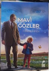 Mavi gözler - Hatice topçu