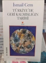 Türkiye'de Geri Kalmışlığın Tarihi - İsmail Cem