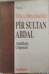 Türk ve Dünya Klasikleri Pir Sultan Abdal - Abdülbaki Gölpınarlı