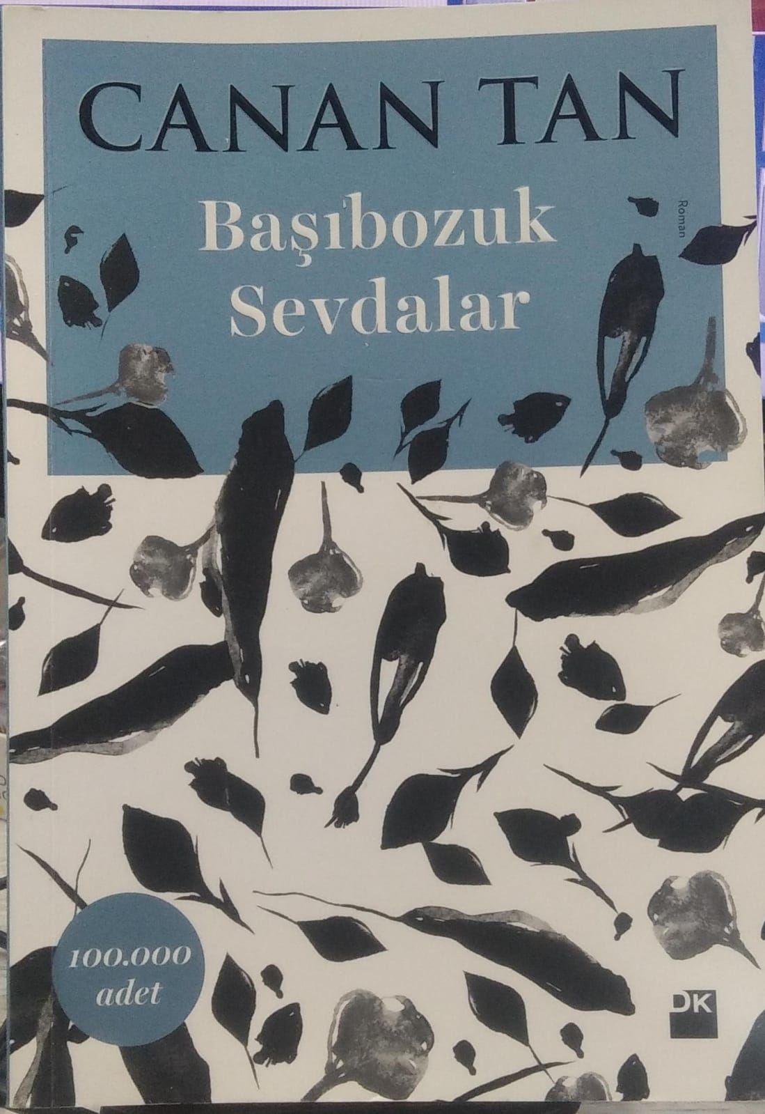 Başıbozuk Sevdalar - Canan Tan