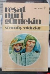 Sönmüş Yıldızlar - Reşat Nuri Güntekin - 7. Basılış