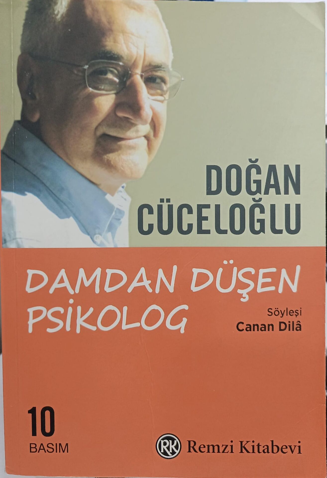Damdan Düşen Psikolog - Doğan Cüceloğlu