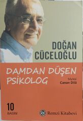 Damdan Düşen Psikolog - Doğan Cüceloğlu