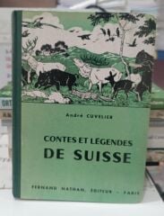 André Cuvelier - Contes et légendes de Suisse