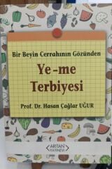 Ye - Me Terbiyesi - Prof.Dr. Hasan Çağlar Uğur