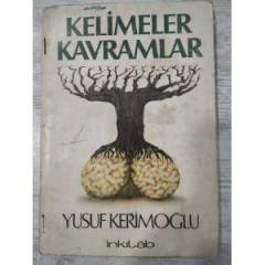 KELİMELER KAVRAMLAR - YUSUF KERİMOĞLU