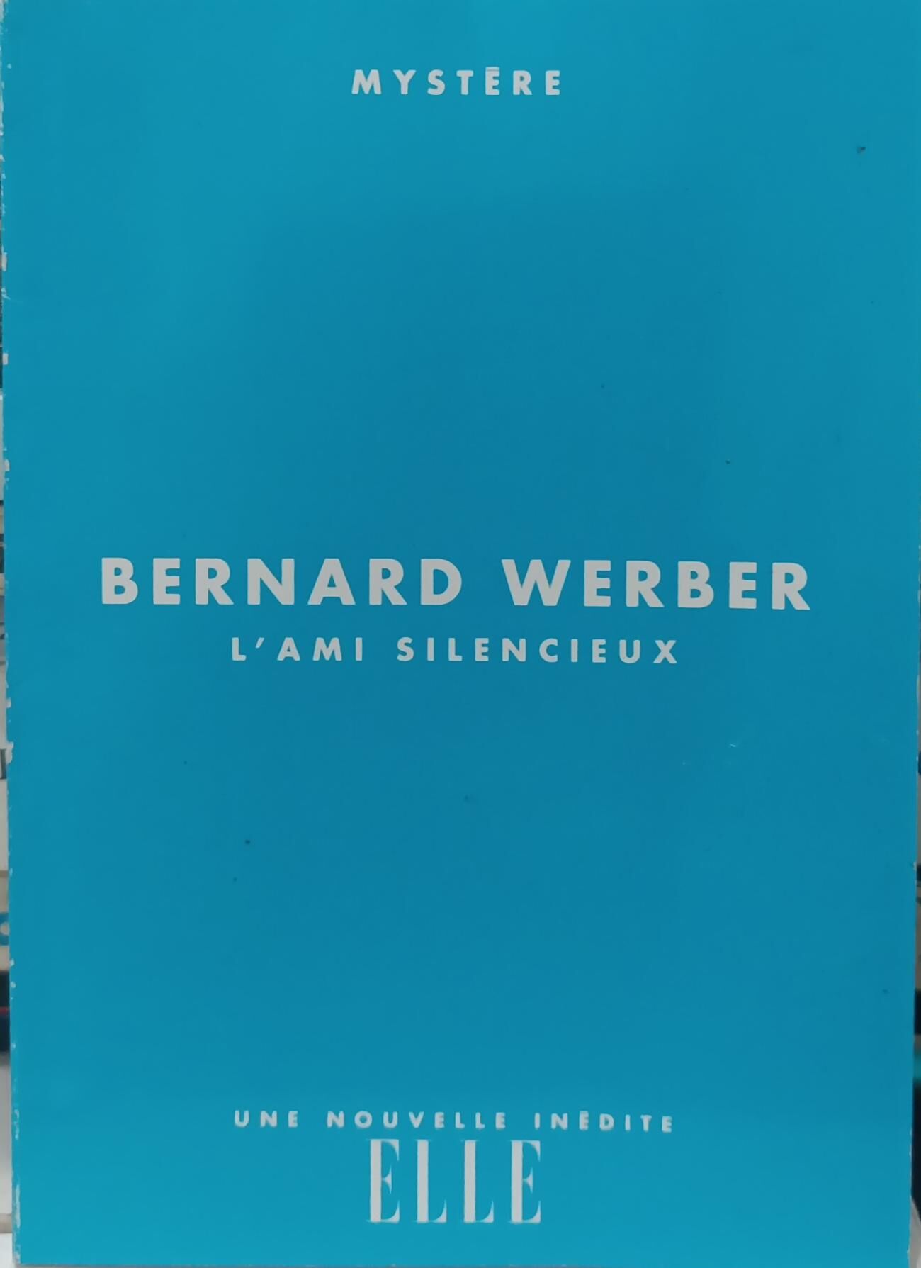Bernard Werber - L'ami silencieux