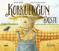 Korkuluğun Dostu - Beth Ferry